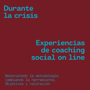 Experiencias de coaching social on line