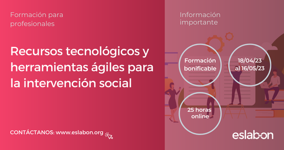 Recursos tecnológicos y herramientas ágiles para la intervención social